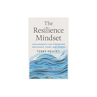 ECW Press,Canada The Resilience Mindset (inbunden, eng)