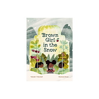 Greystone Books,Canada Brown Girl in the Snow (inbunden, eng)