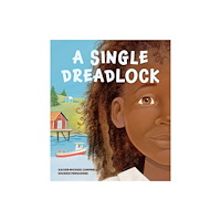 Groundwood Books Ltd ,Canada A Single Dreadlock (inbunden, eng)