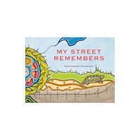 Groundwood Books Ltd ,Canada My Street Remembers (inbunden, eng)