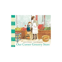 Tundra Books Our Corner Grocery Store (inbunden, eng)