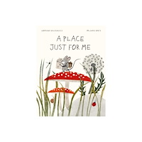 Greystone Books,Canada A Place Just for Me (inbunden, eng)