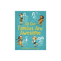 Floris Books All Our Families Are Awesome (inbunden, eng)