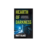 Elliott & Thompson Limited Hearth of Darkness (inbunden, eng)