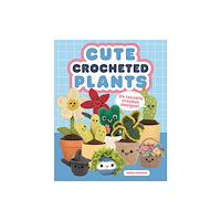 GMC Publications Cute Crocheted Plants (häftad, eng)