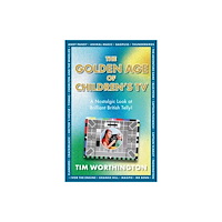 Bonnier Books Ltd The Golden Age of Children's TV (häftad, eng)