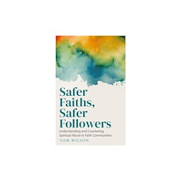 Canterbury Press Norwich Safer Faiths, Safer Followers (häftad, eng)