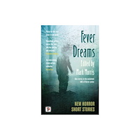 Flame Tree Publishing Fever Dreams (inbunden, eng)