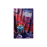 Titan Books Ltd The Space Between The Trees (inbunden, eng)