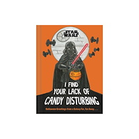 Chronicle Books Star Wars: I Find Your Lack of Candy Disturbing (inbunden, eng)