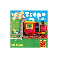 Atebol Cyfyngedig I Ffwrdd a Ni: Tren /  All Aboard: Train (bok, board book, eng)