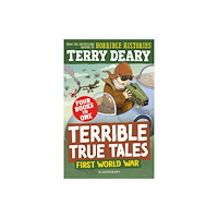 Bloomsbury Publishing PLC Terrible True Tales: First World War (häftad, eng)