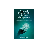 Emerald Publishing Limited Toward Responsible Service Management (inbunden, eng)
