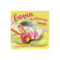 Graffeg Limited Gavin the Glamour Snail (häftad, eng)