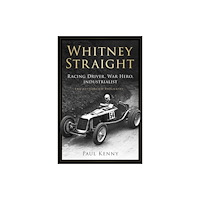 The History Press Ltd Whitney Straight (inbunden, eng)