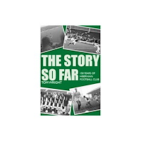 Luath Press Ltd The Story so Far (inbunden, eng)