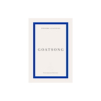 Fitzcarraldo Editions Goatsong (häftad, eng)