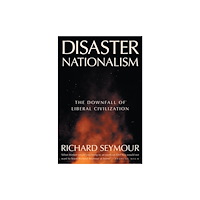Verso Books Disaster Nationalism (häftad, eng)