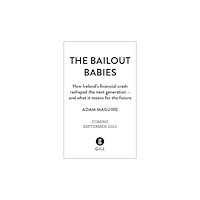 Gill The Bailout Babies (inbunden, eng)