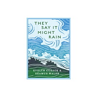 Gill They Say it Might Rain (inbunden, eng)