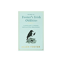 Gill Foster's Irish Oddities (inbunden, eng)