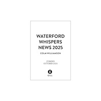 Gill Waterford Whispers News 2025 (häftad, eng)