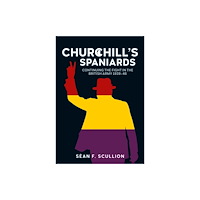 Helion & Company Churchill's Spaniards (häftad, eng)