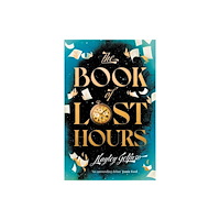 Atlantic Books The Book of Lost Hours (häftad, eng)