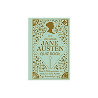 Bonnier Books Ltd The Ultimate Jane Austen Quiz Book (inbunden, eng)