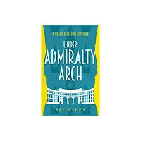 Troubador Publishing Under Admiralty Arch (häftad, eng)