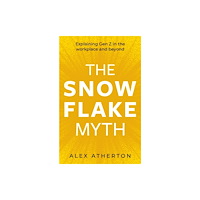 Troubador Publishing The Snowflake Myth (häftad, eng)