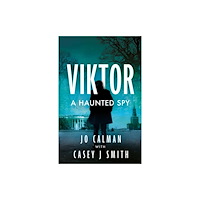 Troubador Publishing Viktor – a haunted spy (häftad, eng)