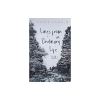 Troubador Publishing Lines from an Ordinary Life (LOL) (häftad, eng)