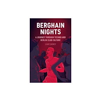 Reaktion Books Berghain Nights (inbunden, eng)