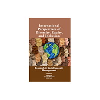 Emerald Publishing Limited International Perspectives of Diversity, Equity, and Inclusion (häftad, eng)