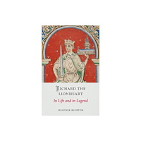 Reaktion Books Richard the Lionheart (inbunden, eng)