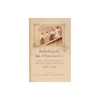 Berghahn Books Rethinking the Age of Emancipation (häftad, eng)