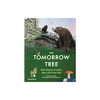 Phaidon Press Ltd The Tomorrow Tree (inbunden, eng)