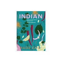 Quadrille Publishing Ltd Indian Made Easy (inbunden, eng)