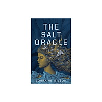 Rebellion Publishing Ltd. The Salt Oracle (inbunden, eng)
