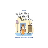 Octopus publishing group My Cat's Plans for World Domination (inbunden, eng)