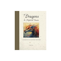 Amber Books Ltd Dragons & Mythical Beasts (inbunden, eng)
