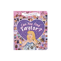 Little Tiger Press Group Can You Find Taylor? (bok, board book, eng)