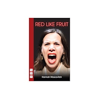 Nick Hern Books Red Like Fruit (häftad, eng)