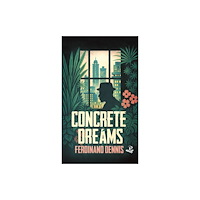 Peepal Tree Press Ltd Concrete Dreams (häftad, eng)
