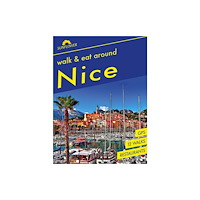 Sunflower Books Nice Walk & Eat Sunflower Guide (häftad, eng)