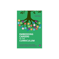 Trotman Indigo Publishing Limited Embedding Careers in the Curriculum (häftad, eng)