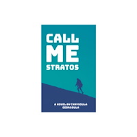 Istros Books Call me Stratos (häftad, eng)