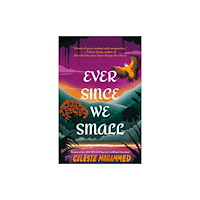 Jacaranda Books Art Music Ltd Ever Since We Small (inbunden, eng)