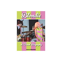 Wymer Publishing Blondie A Visual Biography (inbunden, eng)